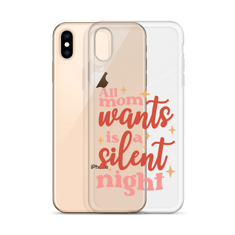 All Mom Wants Is A Silent Night Clear Case for iPhone®