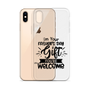 I'm Your Father's Day Gift You're Welcome Clear Case for iPhone®