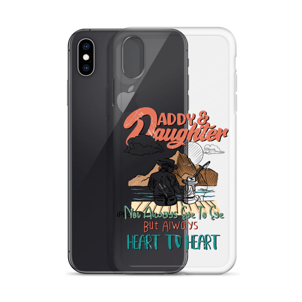 Daddy & Daughter Not Always Eye to Eye But Always Heart To Heart Clear Case for iPhone®