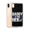 Daddy Is My Hero Clear Case for iPhone®