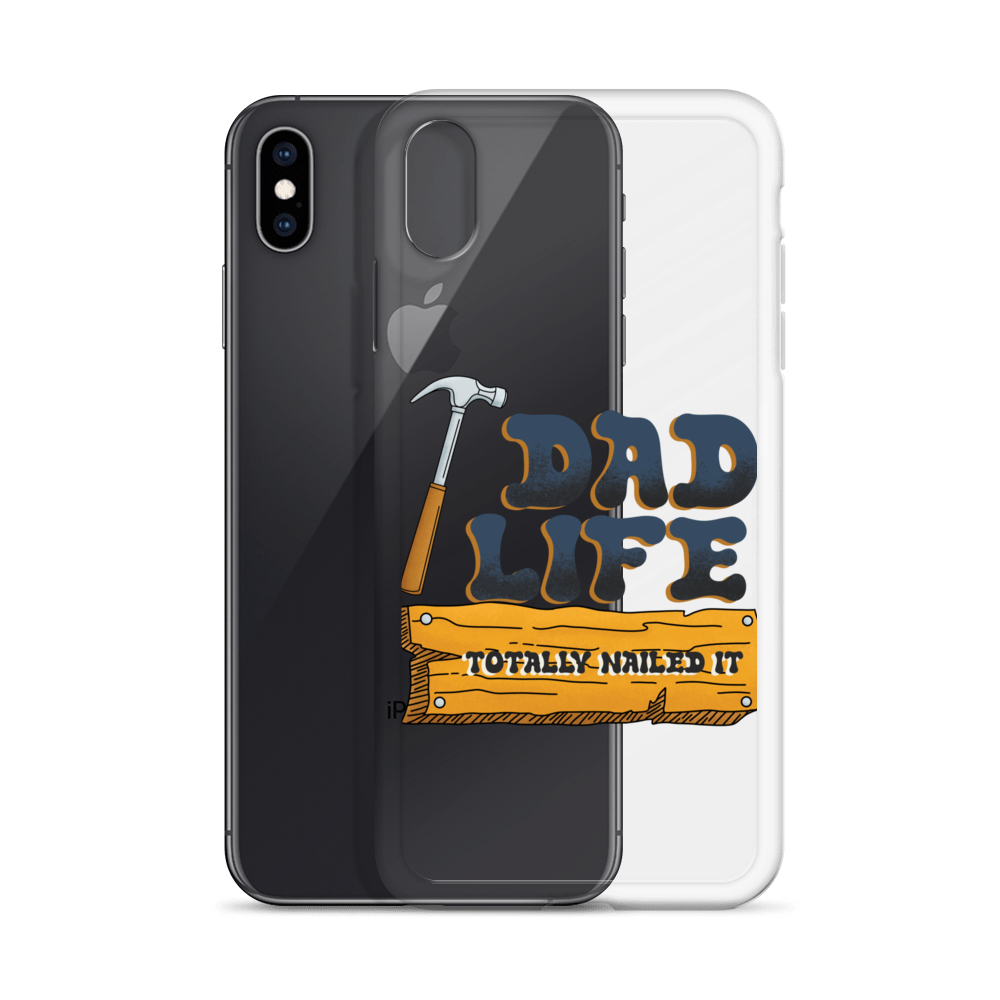 Dad Life totally Nailed It Clear Case for iPhone®