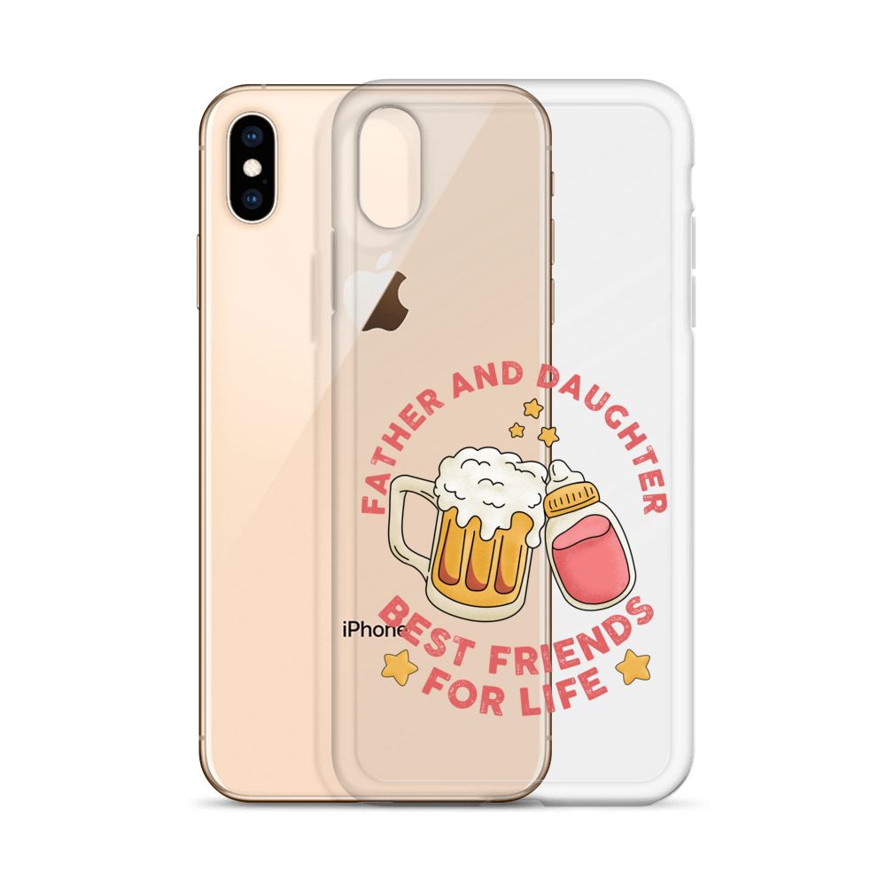 Father And Daughter Best Friends For Life Clear Case for iPhone®