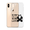 If I Can't Fix It No One Can! Clear Case for iPhone®