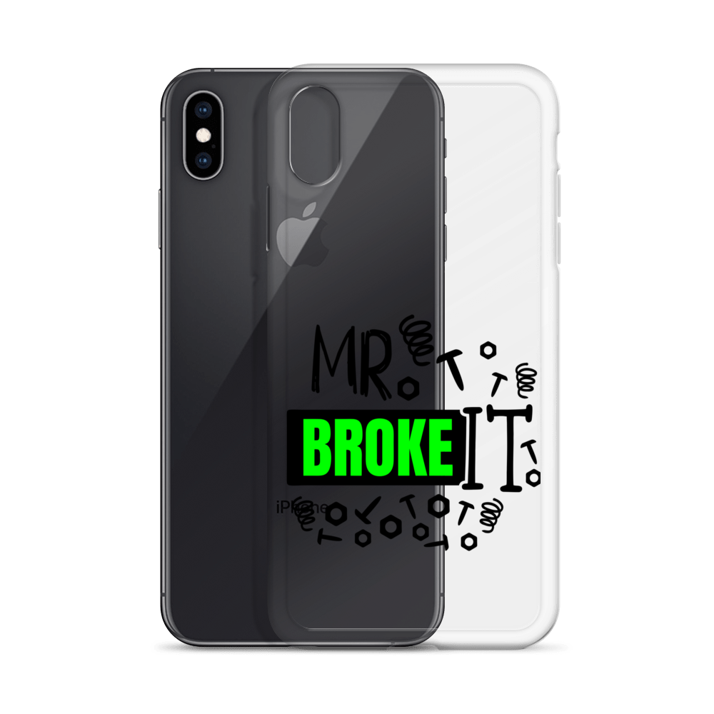 Mr Broke It Clear Case for iPhone®