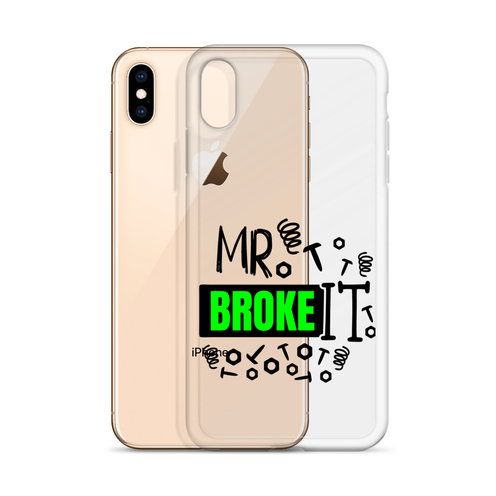 Mr Broke It Clear Case for iPhone®