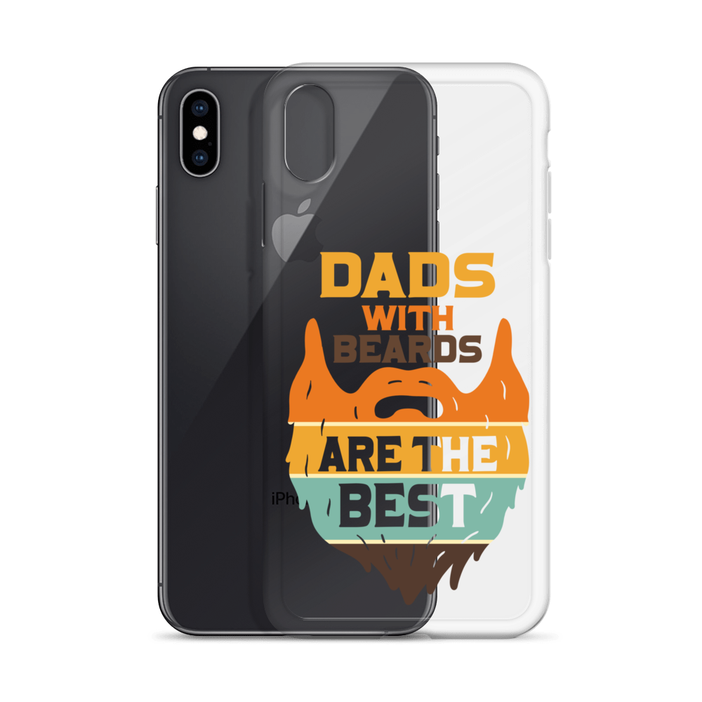 Dads With The Beard Are The Best Clear Case for iPhone®