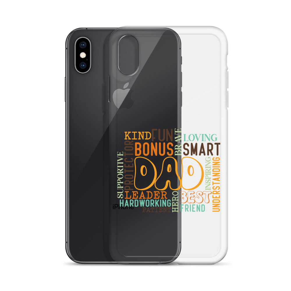 Kind Fun Brave Loving Bonus Smart Inspiring Understanding Best Friend Hero Patient Leader Hardworking Supportive Protector Dad Clear Case for iPhone®