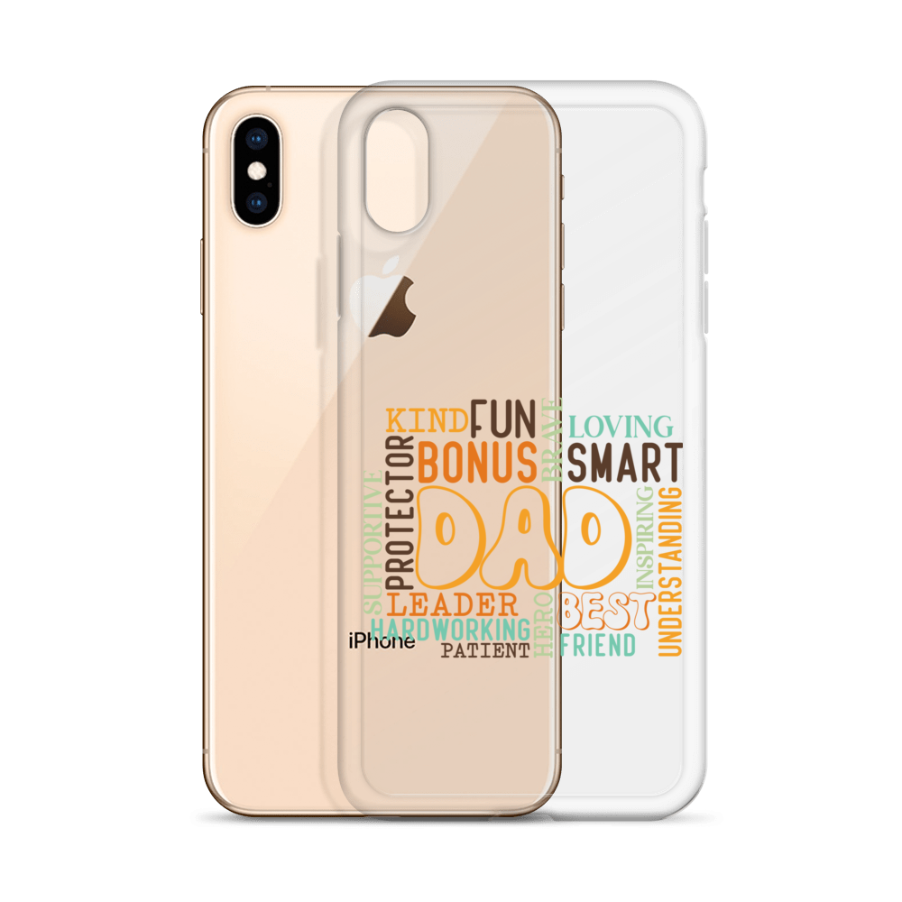 Kind Fun Brave Loving Bonus Smart Inspiring Understanding Best Friend Hero Patient Leader Hardworking Supportive Protector Dad Clear Case for iPhone®