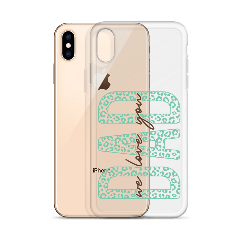 We Love You Dad Clear Case for iPhone®