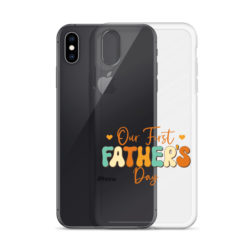 Our First Father's Day Clear Case for iPhone®