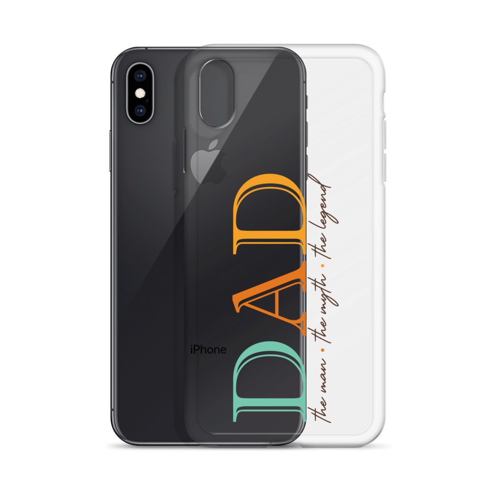 Dad The Man The Myth The Legend Clear Case for iPhone®