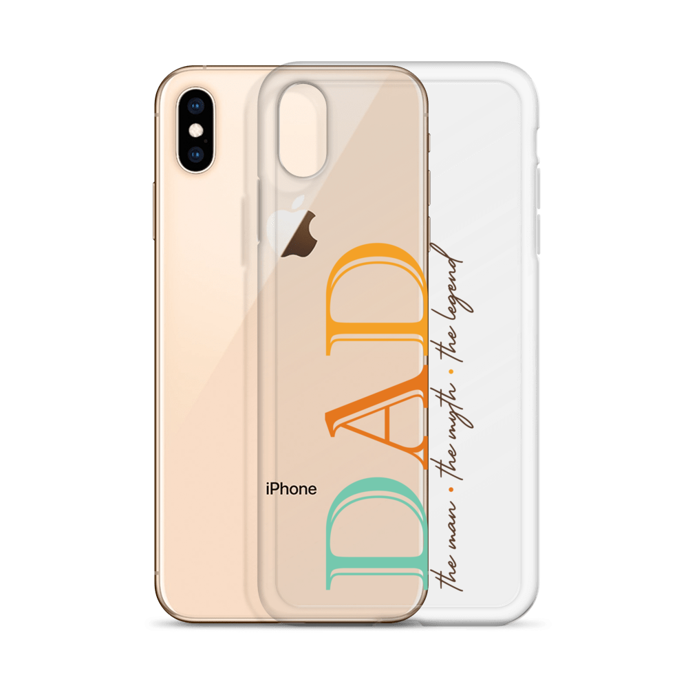 Dad The Man The Myth The Legend Clear Case for iPhone®