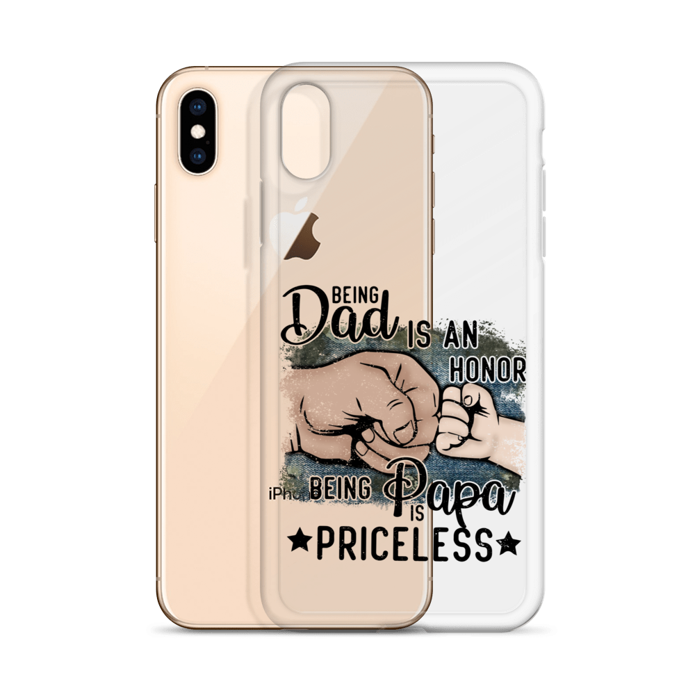 Being Dad Is An Honor Being Papa Is Priceless Clear Case for iPhone®