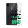 My Favorite People Call Me Dad Clear Case for iPhone®