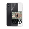 Being Dad Is An Honor Being Papa Is Priceless Clear Case for iPhone®