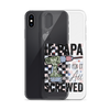 If Papa Can't Fix It We're All Screwed Clear Case for iPhone®