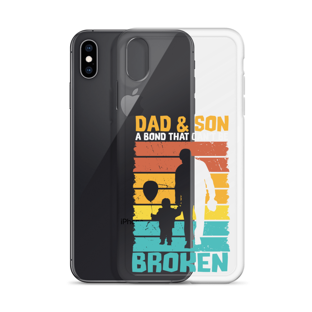 Dad And Son A Bond that can't Be Broken Clear Case for iPhone®