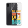 Dad And Son A Bond that can't Be Broken Clear Case for iPhone®