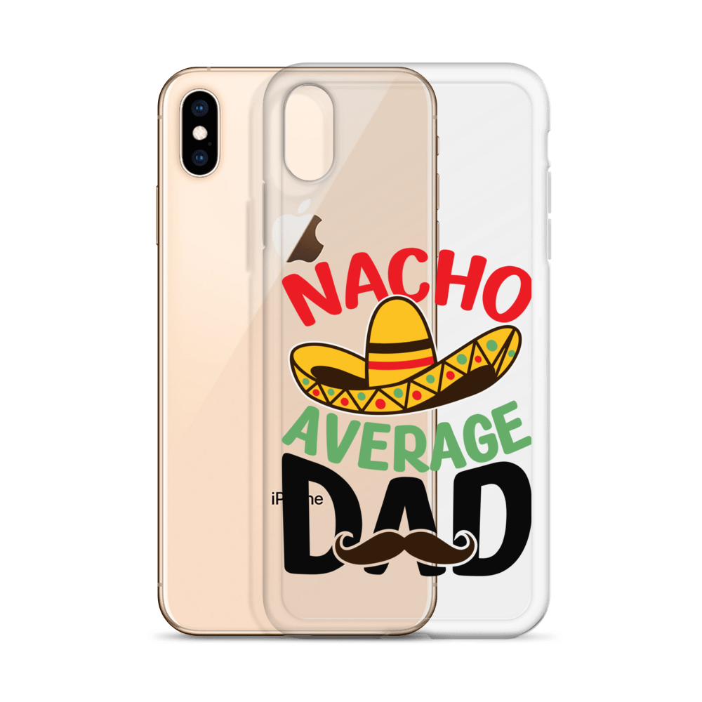 Nacho Average Dad Clear Case for iPhone®