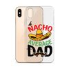 Nacho Average Dad Clear Case for iPhone®