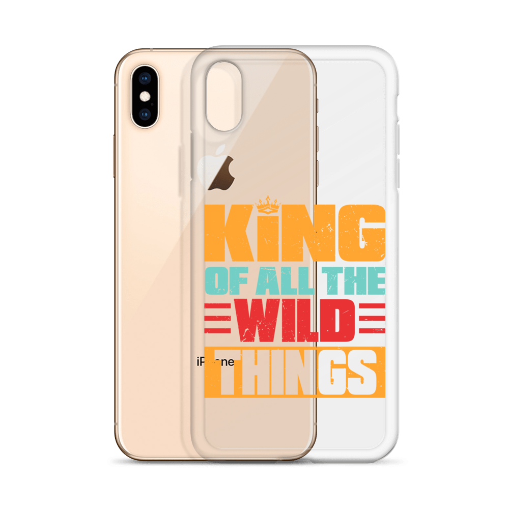 King Of All The Wild Things Clear Case for iPhone®