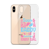 Soon To Be A Daddy Of A Beautiful Baby Girl Clear Case for iPhone®