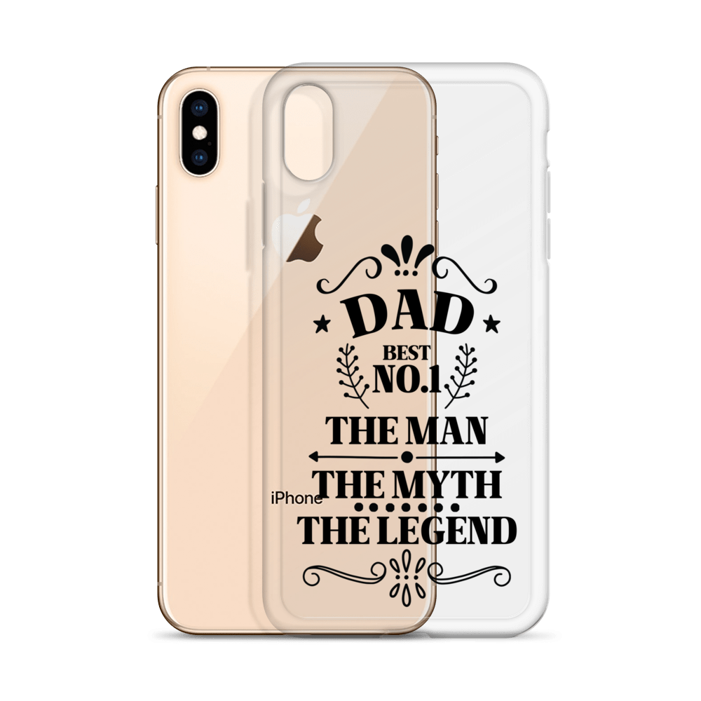 Dad Best Number 1 The Man The Myth The Legend Clear Case for iPhone®