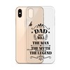 Dad Best Number 1 The Man The Myth The Legend Clear Case for iPhone®