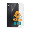 I Am Proud Of You Dad Clear Case for iPhone®