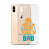 I Am Proud Of You Dad Clear Case for iPhone®