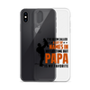 I've Been Called A Lot Of Names In My Lifetime But Papa Is My Favorite Clear Case for iPhone®