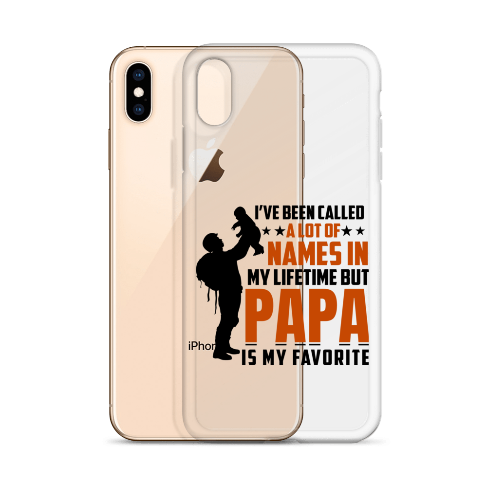 I've Been Called A Lot Of Names In My Lifetime But Papa Is My Favorite Clear Case for iPhone®