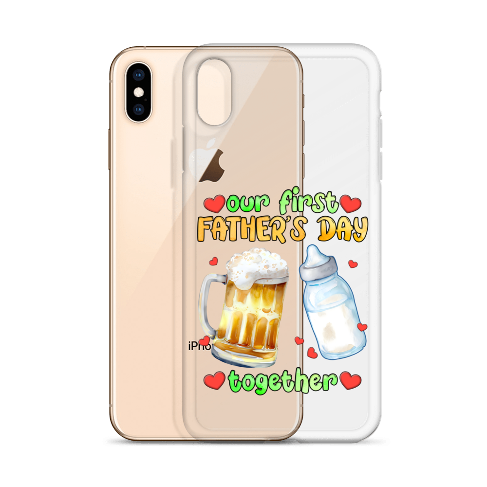 Our First Father's Day Together Clear Case for iPhone®