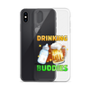 Drinking Buddies Clear Case for iPhone®