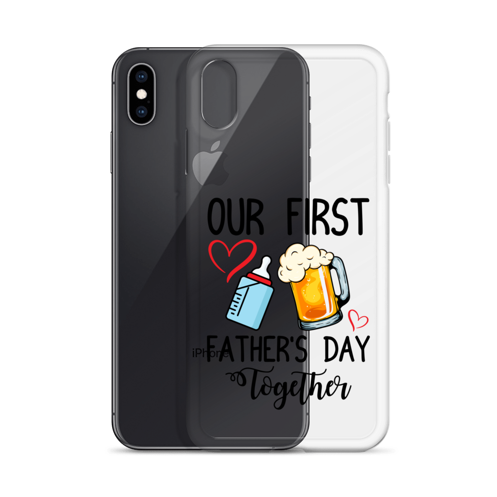 Our First Father's Day Together Clear Case for iPhone®