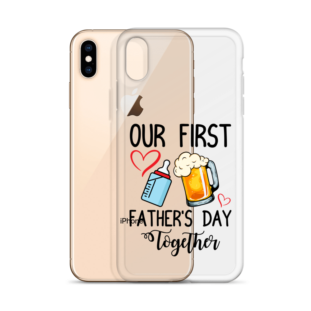 Our First Father's Day Together Clear Case for iPhone®