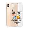 Our First Father's Day Together Clear Case for iPhone®