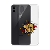 Super Dad Clear Case for iPhone®