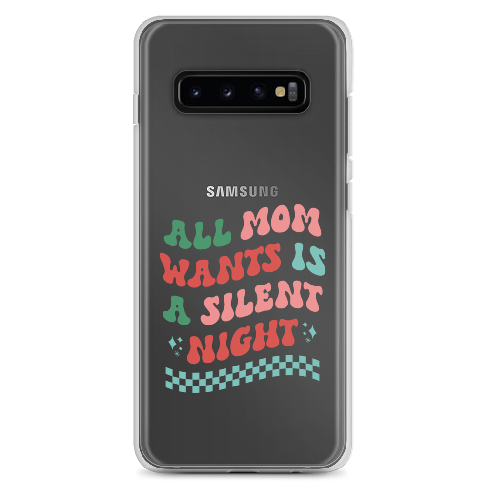 All Mama Wants Is A Silent Night Clear Case for Samsung®