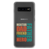 Mentor Dad Fiend Teacher Hero Father Clear Case for Samsung®