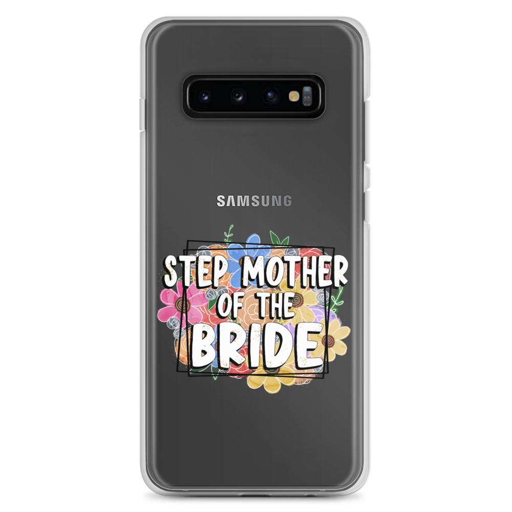 Step Mother of The Bride Clear Case for Samsung®