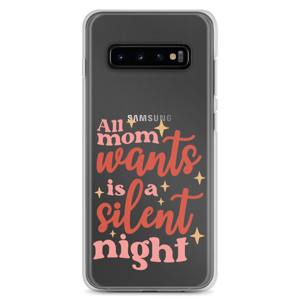 All Mom Wants Is A Silent Night Clear Case for Samsung®