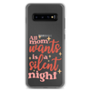 All Mom Wants Is A Silent Night Clear Case for Samsung®