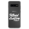 Tattooed And Awesome Mom Clear Case for Samsung®