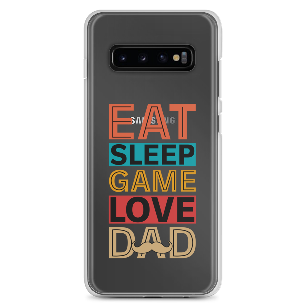 Eat Sleep Game Love Dad Clear Case for Samsung®