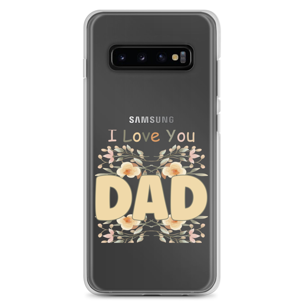 I Love You Dad Clear Case for Samsung®