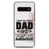 I Have Two Titles Dad And Papaw And I Rock Them Both Clear Case for Samsung®