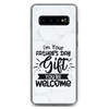 I'm Your Father's Day Gift You're Welcome Clear Case for Samsung®