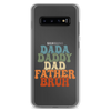 Dada Daddy Dad Father Bruh Clear Case for Samsung®