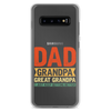 Dad Grandpa Great Grandpa I Just Keep Getting Better Clear Case for Samsung®